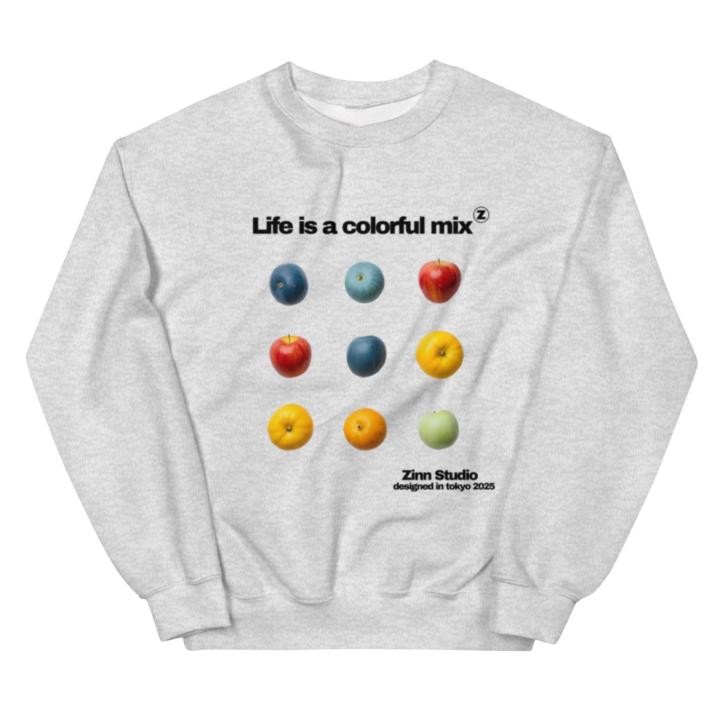 Life is a colorful mix Sweatshirt